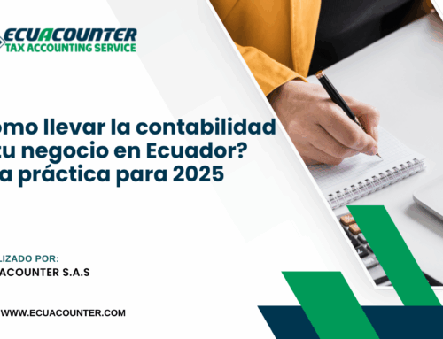 ¿Cómo llevar la contabilidad de tu negocio en Ecuador? Guía práctica para 2025